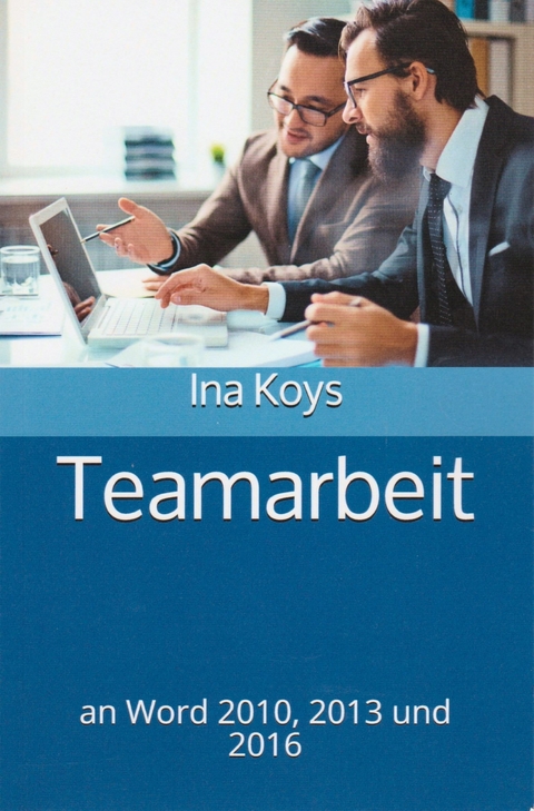 Teamarbeit - Ina Koys