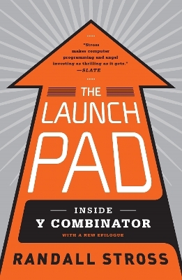 The Launch Pad - Randall Stross