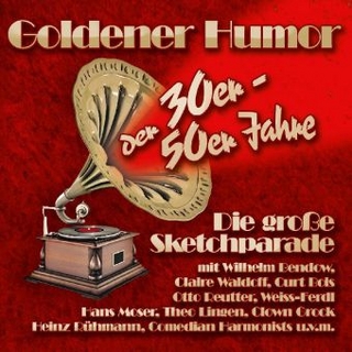 Goldener Humor der 30er - 50er Jahre, 2 Audio-CDs