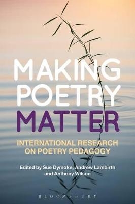 Making Poetry Matter - 