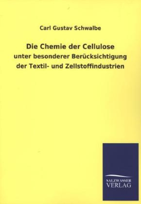 Die Chemie der Cellulose
