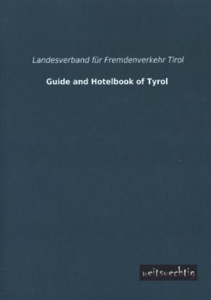 Guide and Hotelbook of Tyrol - 