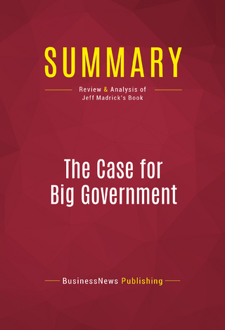 Summary: The Case for Big Government