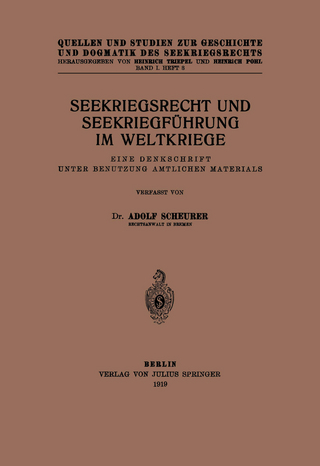 Seekriegsrecht und Seekriegführung im Weltkriege