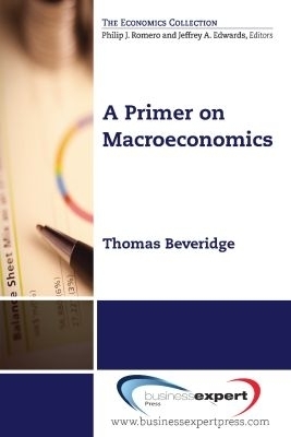 A Primer on Macroeconomics - Thomas Beveridge
