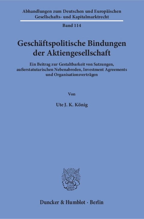 Gesch&auml;ftspolitische Bindungen der Aktiengesellschaft. - Ute J. K. K&ouml;nig