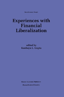Experiences with Financial Liberalization - 