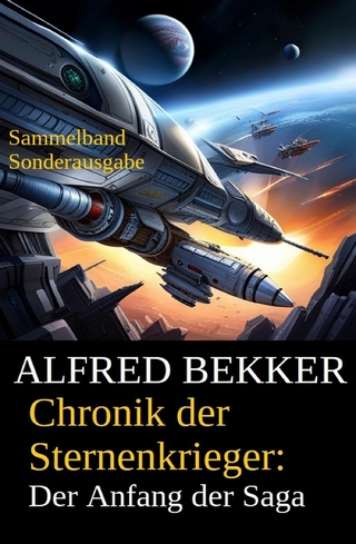 Chronik der Sternenkrieger: Der Anfang der Saga