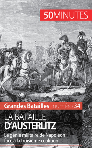 La bataille d'Austerlitz