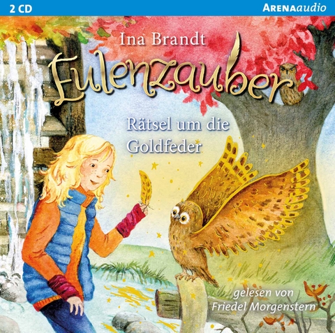 Eulenzauber (5). Rätsel um die Goldfeder - Ina Brandt