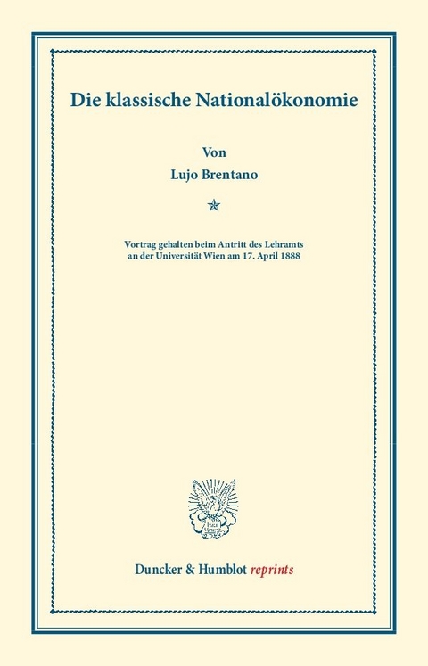 Die klassische National&ouml;konomie. - Lujo Brentano