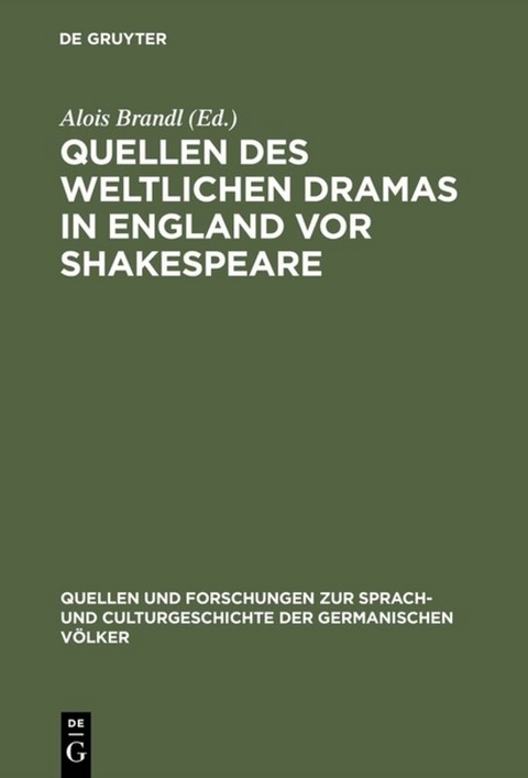 Quellen des weltlichen Dramas in England vor Shakespeare - 