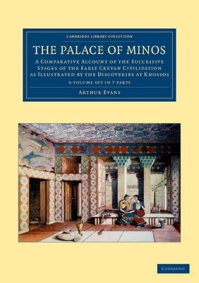 The Palace of Minos 4 Volume Set in 7 Pieces - Arthur Evans