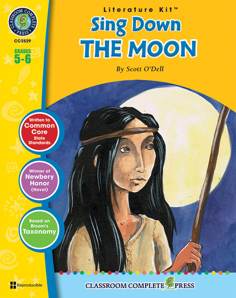 Sing Down the Moon - Literature Kit Gr. 5-6 -  Michelle Jensen