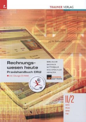 Praxishandbuch CRW II/2 HAK/HLW/HAS/FW inkl. CD-ROM - Roland Berlinger, Sabine Bachner, Franz Mitterbauer, Marianne Hochp&ouml;chler, Josef Abfalter