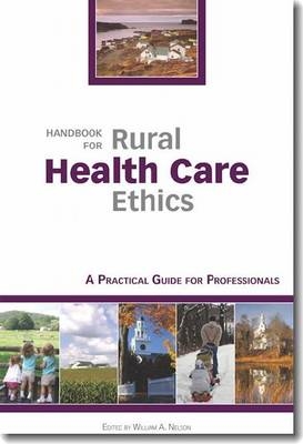 Handbook for Rural Health Care Ethics