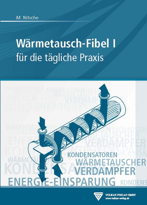 W&auml;rmetausch-Fibel I - Manfred Nitsche