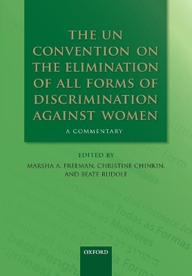 The UN Convention on the Elimination of All Forms of Discrimination Against Women