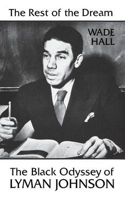 The Rest of the Dream - Wade Hall