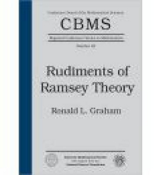 Rudiments of Ramsey Theory