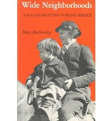 Wide Neighbourhoods - Mary B. Breckenridge
