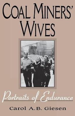 Coal Miners' Wives - Carol A.B. Giesen