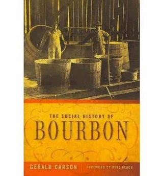 The Social History of Bourbon