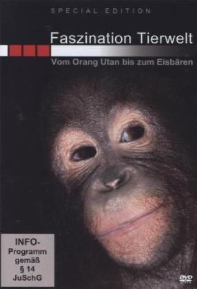Faszination Tierwelt - Vom Orang Utan bis zum Eisbären, 1 DVD
