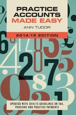 Practice Accounts Made Easy - Ann Tudor