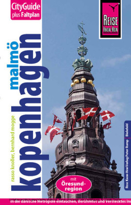 Reise Know-How CityGuide Kopenhagen mit Malmö und Öresund-Region