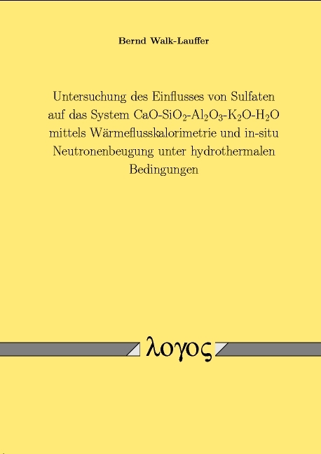 Untersuchung des Einflusses von Sulfaten auf das System CaO-SiO2-Al2O3-K2O-H2O mittels W&auml;rmeflusskalorimetrie und in-situ Neutronenbeugung unter hydrothermalen Bedingungen - Bernd Walk-Lauffer