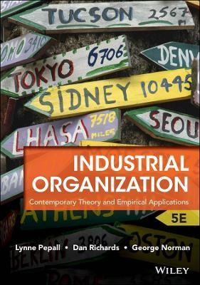 Industrial Organization - Lynne Pepall, Dan Richards, George Norman