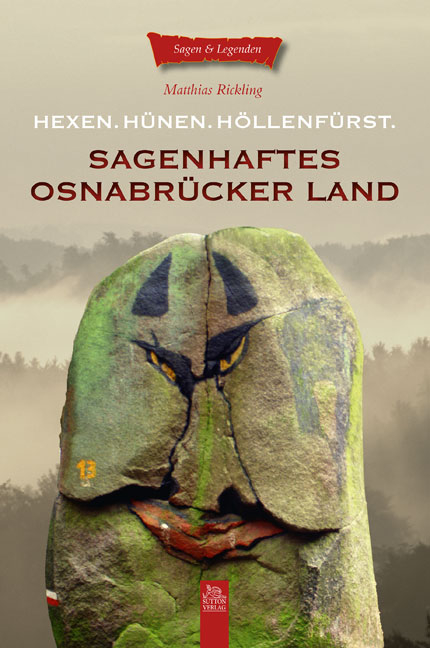 Sagenhaftes Osnabr&uuml;cker Land - Matthias Rickling