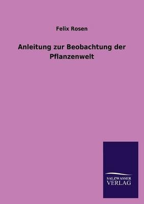 Anleitung zur Beobachtung der Pflanzenwelt