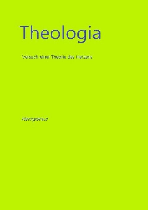 Theologia - Herz Porno