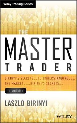 The Master Trader, + Website - Laszlo Birinyi