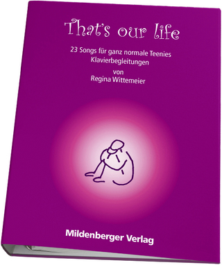 That's our life / That`s our Life – Klavierbegleitungen
