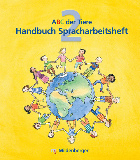 ABC der Tiere / ABC der Tiere 2 &ndash; Handbuch zum Spracharbeitsheft &middot; Erstausgabe - Klaus Kuhn, Irene Fink, Rosmarie Handt, Katrin Herter, Kerstin Mrowka-Nienstedt, Edmund Wetter