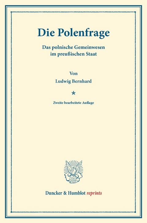 Die Polenfrage. - Ludwig Bernhard