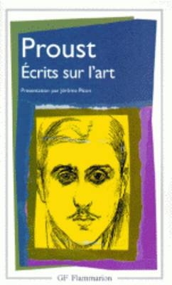 Ecrits Sur l'Art - Marcel Proust