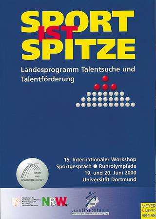 Sport ist Spitze - Landesprogramm Talentsuche und Talentförderung - Kongressband 2000