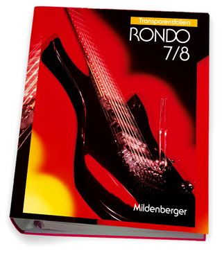 RONDO. Musiklehrgang für die Sekundarstufe I / RONDO 7/8, Transparentfolien