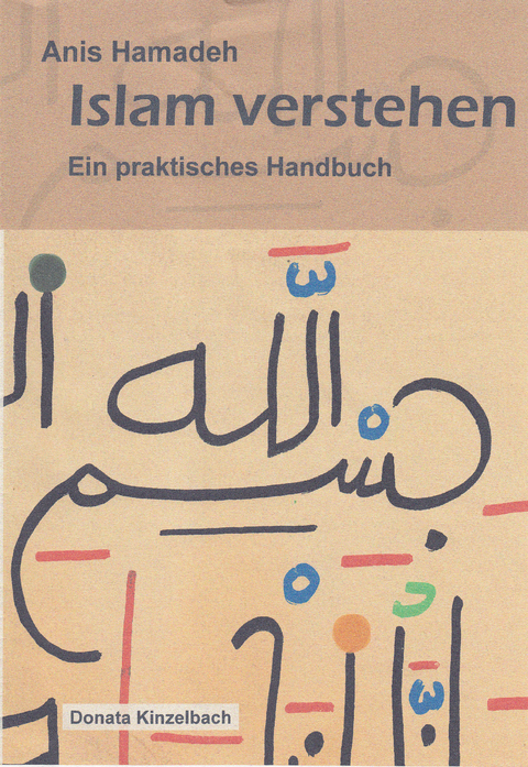 Islam verstehen - Anis Hamadeh