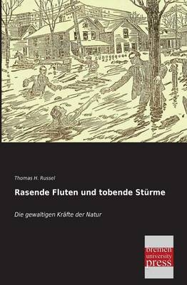 Rasende Fluten und tobende Stürme