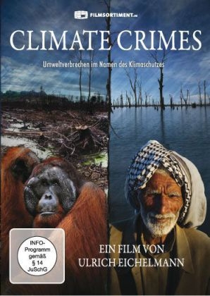 Climate Crimes - Umweltverbrechen im Namen des Klimaschutzes, 1 DVD