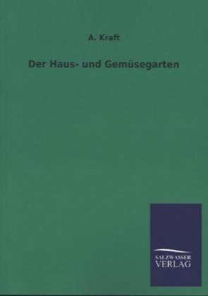 Der Haus- und GemÃ¼segarten