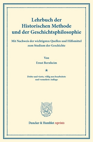 Lehrbuch der Historischen Methode und der Geschichtsphilosophie.
