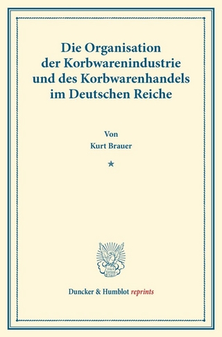 Die Organisation der Korbwarenindustrie und des Korbwarenhandels