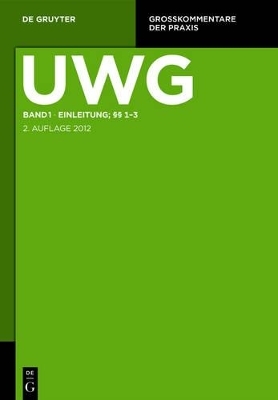 UWG / Einleitung; &sect;&sect; 1-3 - 