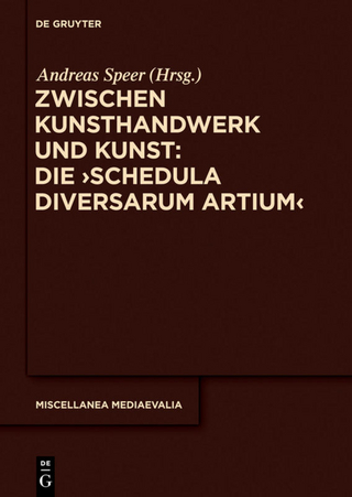Zwischen Kunsthandwerk und Kunst: Die ‚Schedula diversarum artium‘